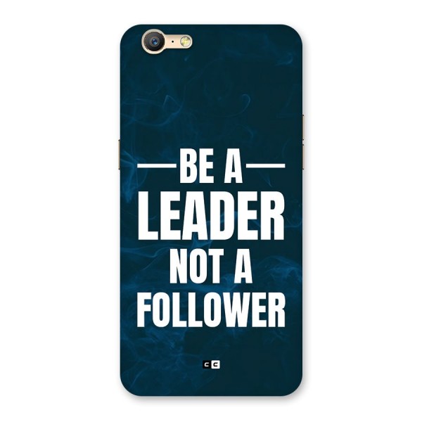 Be A Leader Back Case for Oppo A39