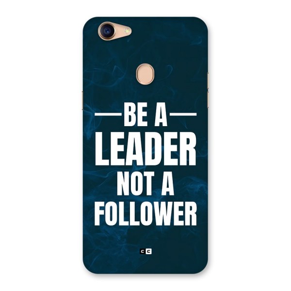 Be A Leader Back Case for Oppo F5 Youth