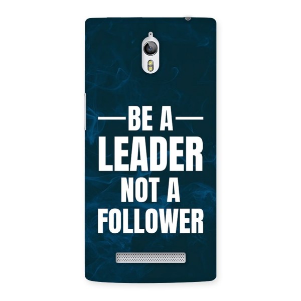 Be A Leader Back Case for Oppo Find 7