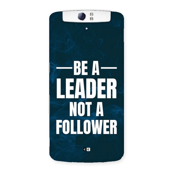 Be A Leader Back Case for Oppo N1