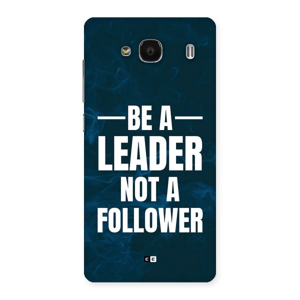 Be A Leader Back Case for Redmi 2s