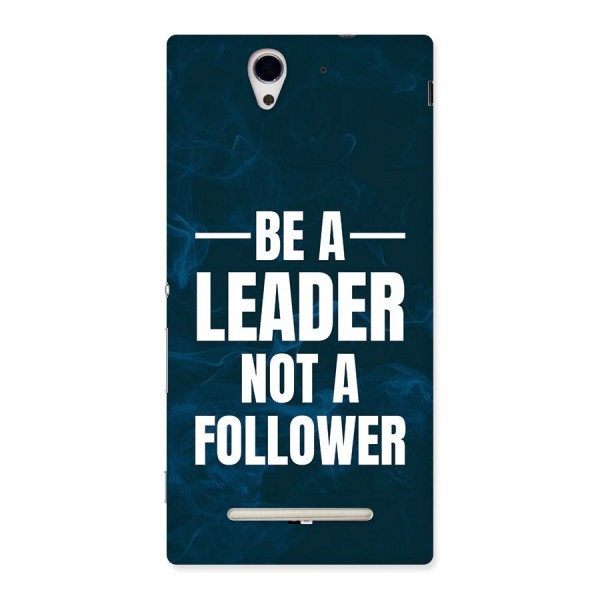 Be A Leader Back Case for Xperia C3