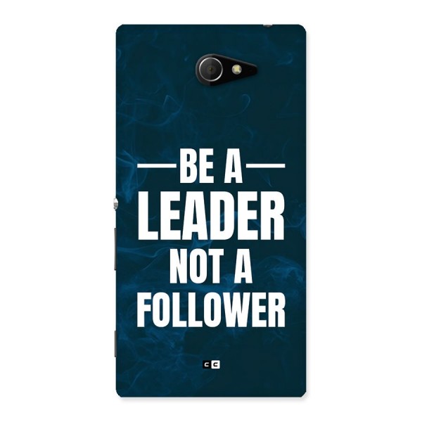 Be A Leader Back Case for Xperia M2