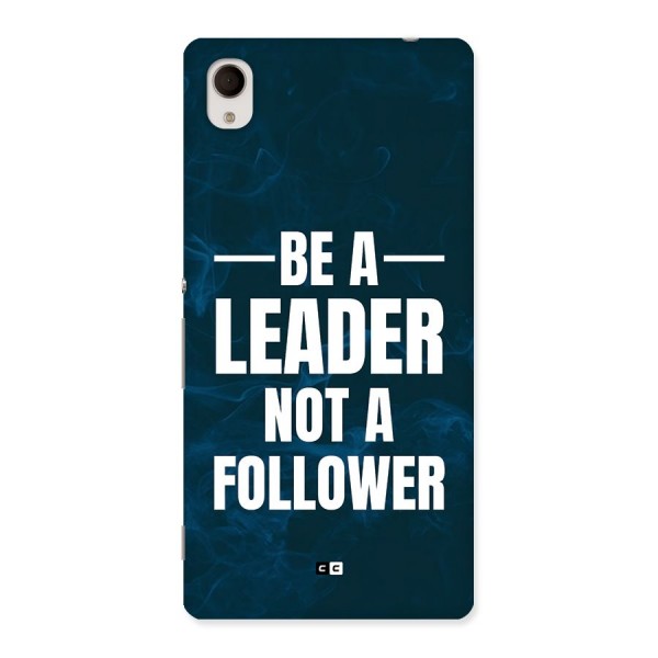 Be A Leader Back Case for Xperia M4