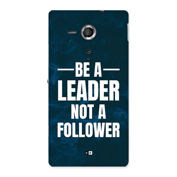 Be A Leader Back Case for Xperia Sp