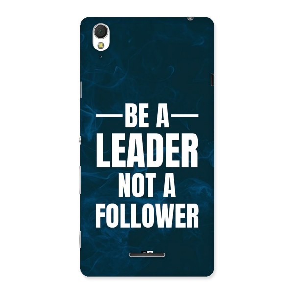 Be A Leader Back Case for Xperia T3