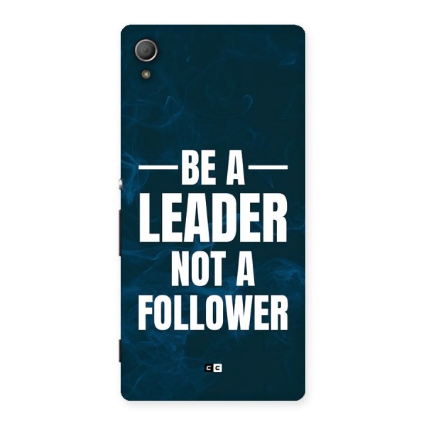 Be A Leader Back Case for Xperia Z3 Plus