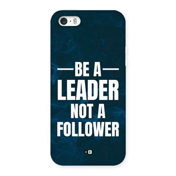 Be A Leader Back Case for iPhone SE 2016