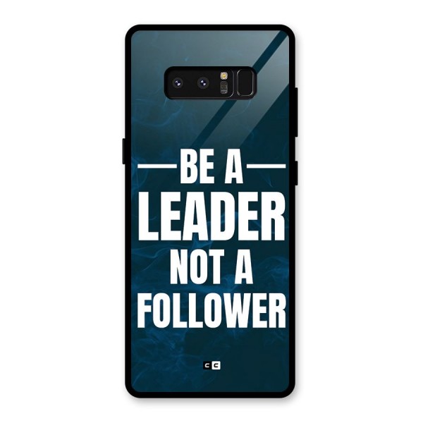 Be A Leader Glass Back Case for Galaxy Note 8