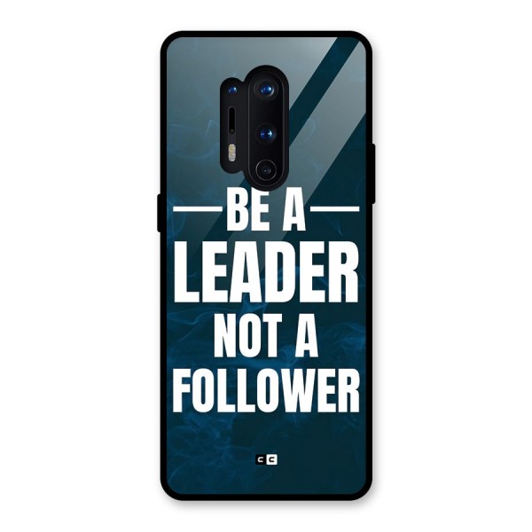 Be A Leader Glass Back Case for OnePlus 8 Pro