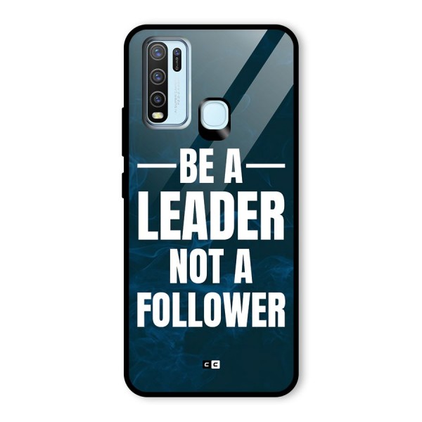 Be A Leader Glass Back Case for Vivo Y30
