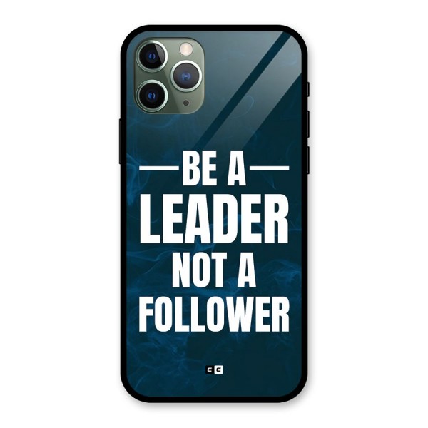 Be A Leader Glass Back Case for iPhone 11 Pro