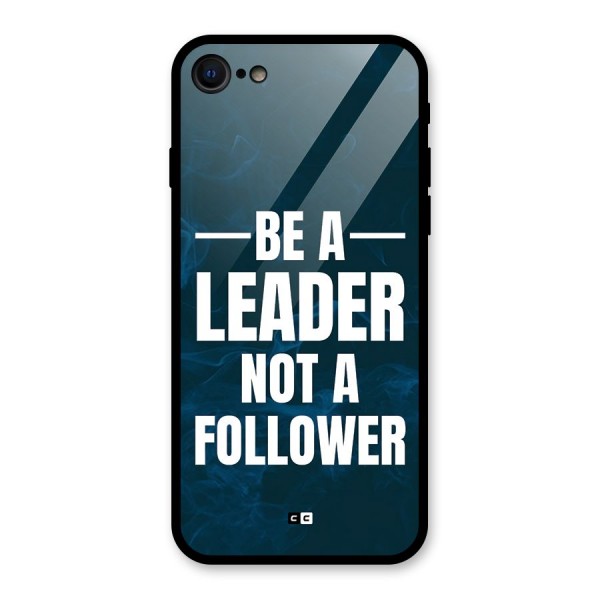 Be A Leader Glass Back Case for iPhone 7