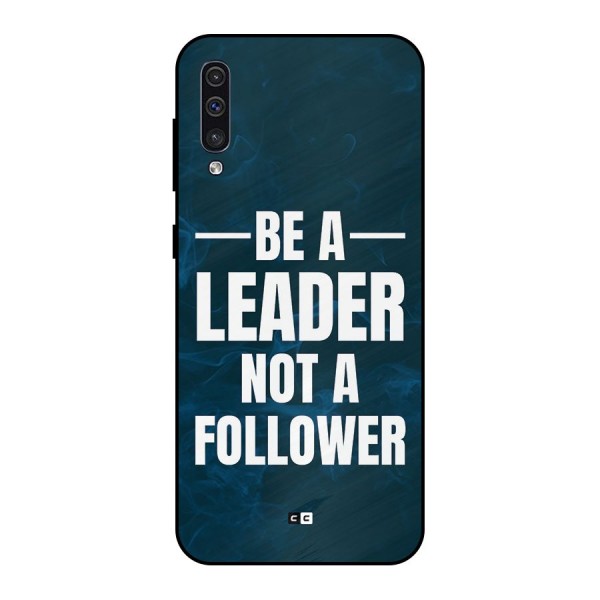 Be A Leader Metal Back Case for Galaxy A30s