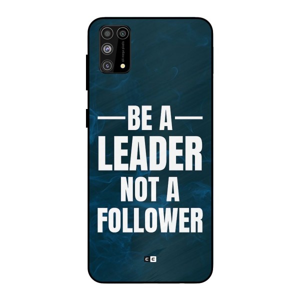 Be A Leader Metal Back Case for Galaxy F41