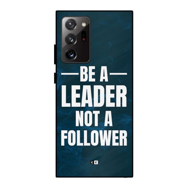 Be A Leader Metal Back Case for Galaxy Note 20 Ultra