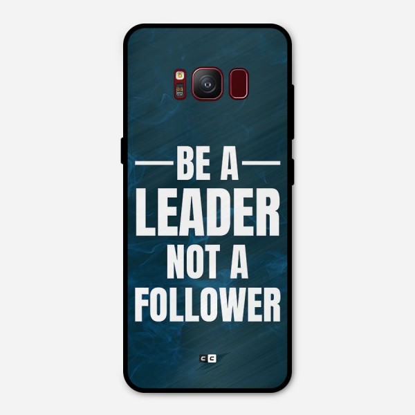 Be A Leader Metal Back Case for Galaxy S8