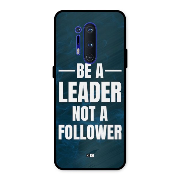 Be A Leader Metal Back Case for OnePlus 8 Pro