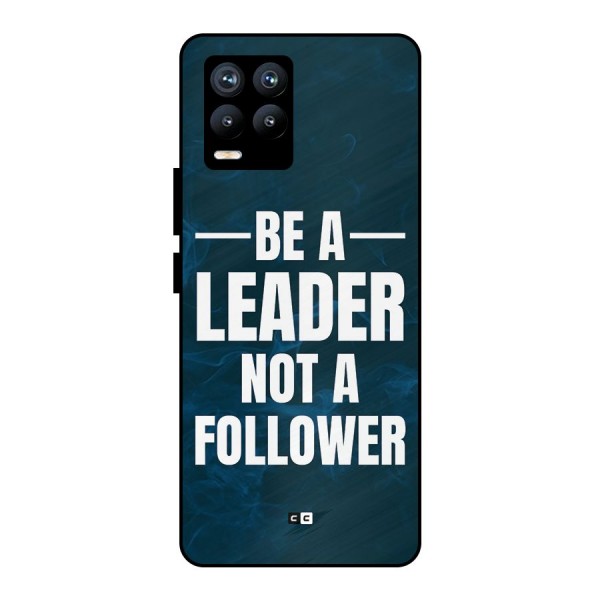 Be A Leader Metal Back Case for Realme 8 Pro