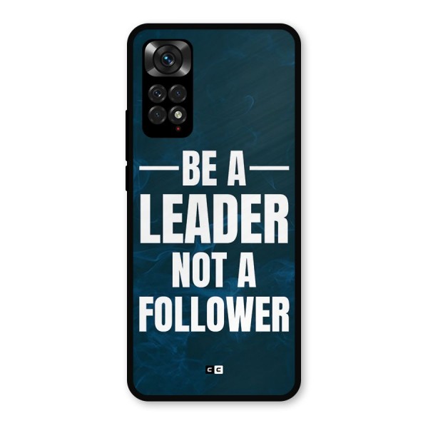 Be A Leader Metal Back Case for Redmi Note 11