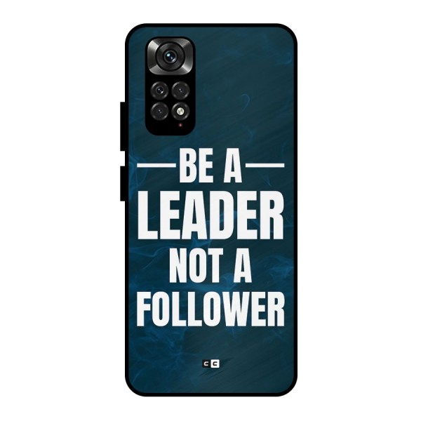 Be A Leader Metal Back Case for Redmi Note 11 Pro