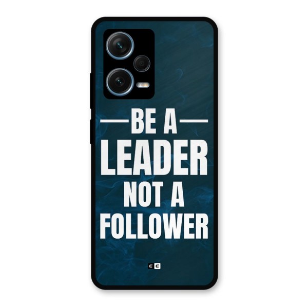 Be A Leader Metal Back Case for Redmi Note 12 Pro Plus 5G