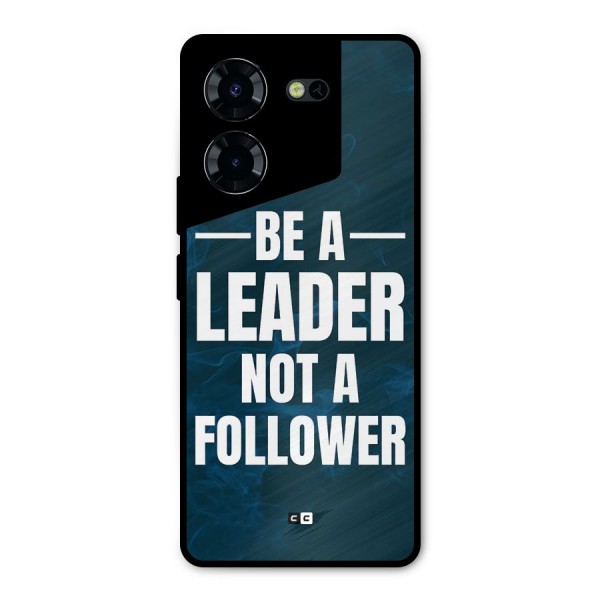 Be A Leader Metal Back Case for Tecno Pova 5 Pro 5G