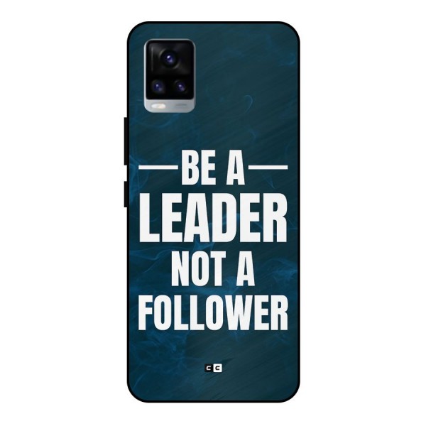 Be A Leader Metal Back Case for Vivo V20