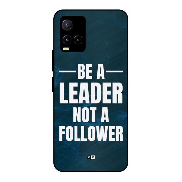 Be A Leader Metal Back Case for Vivo Y21A
