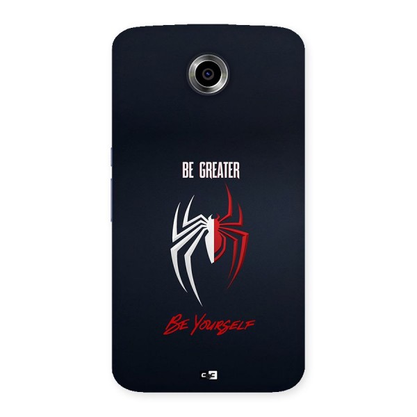 Be Greater Back Case for Google Nexus 6
