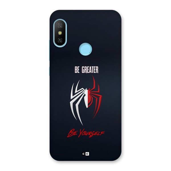 Be Greater Back Case for Redmi 6 Pro