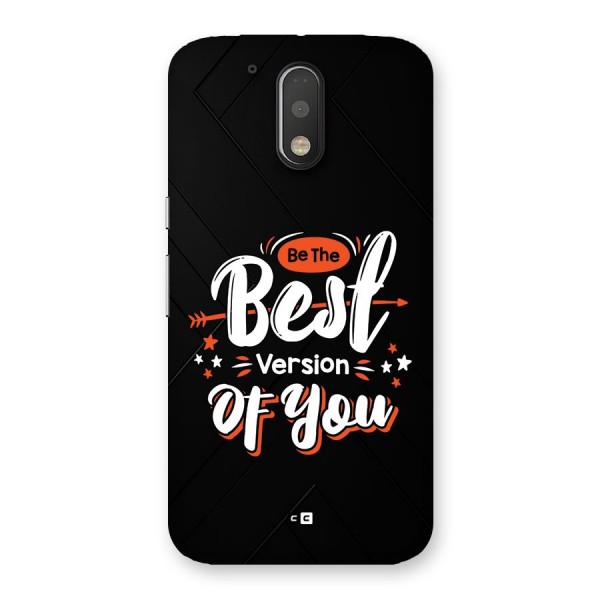 Be The Best Back Case for Moto G4 Plus