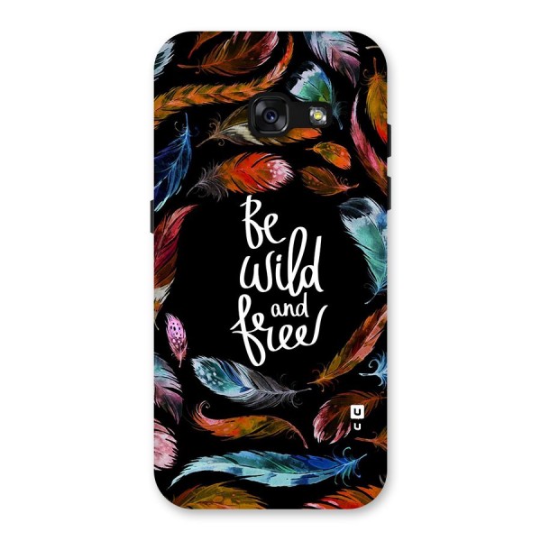 Be Wild and Free Back Case for Galaxy A3 (2017)