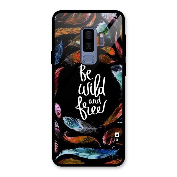 Be Wild and Free Glass Back Case for Galaxy S9 Plus