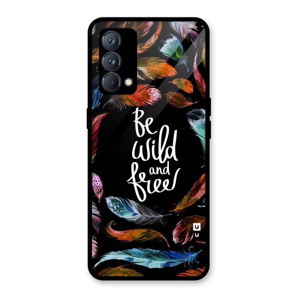 Be Wild and Free Glass Back Case for Realme GT Master Edition