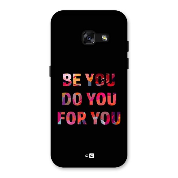 Be You Do You For You Back Case for Galaxy A3 (2017)