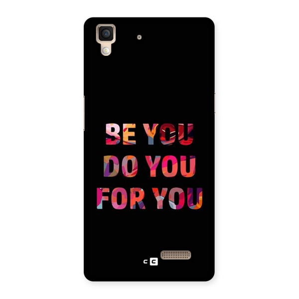 Be You Do You For You Back Case for Oppo R7