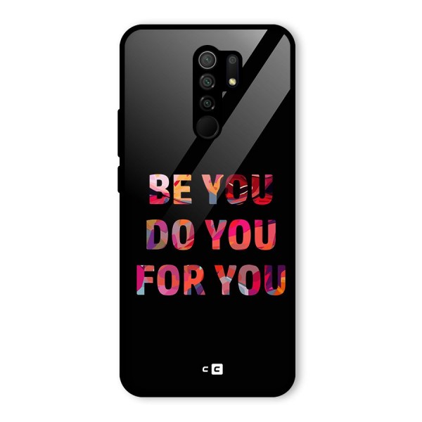 Be You Do You For You Glass Back Case for Redmi 9 Prime
