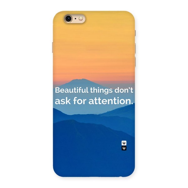 Beautiful Things Quote Back Case for iPhone 6 Plus 6S Plus