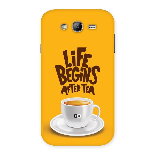 Begins After Tea Back Case for Galaxy Grand Neo
