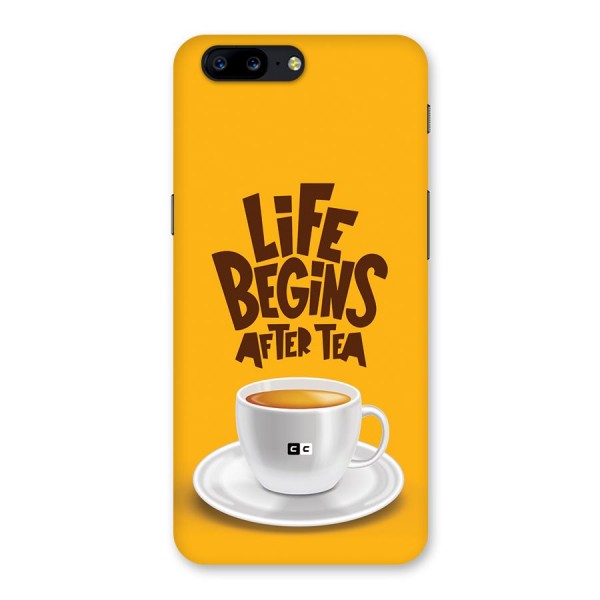 Begins After Tea Back Case for OnePlus 5