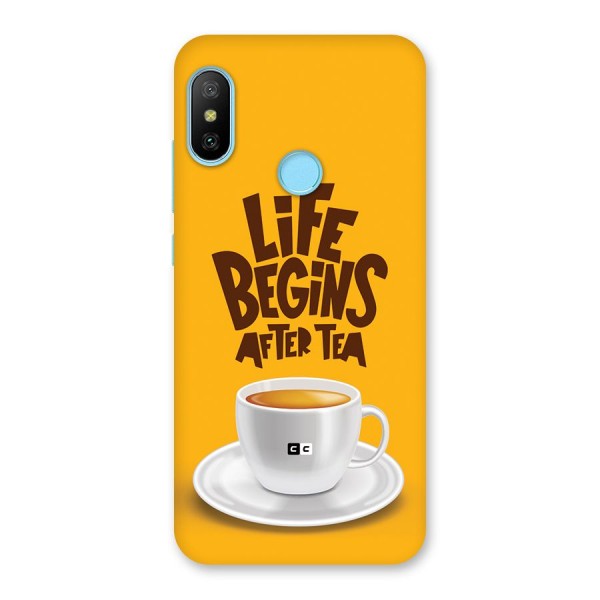 Begins After Tea Back Case for Redmi 6 Pro