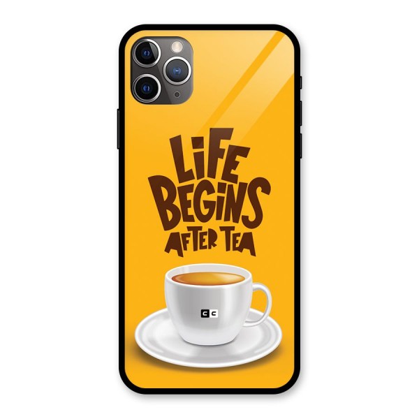 Begins After Tea Glass Back Case for iPhone 11 Pro Max