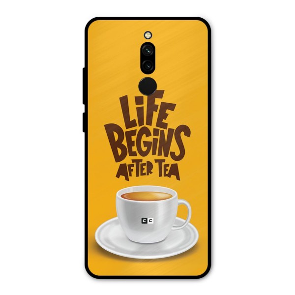 Begins After Tea Metal Back Case for Redmi 8