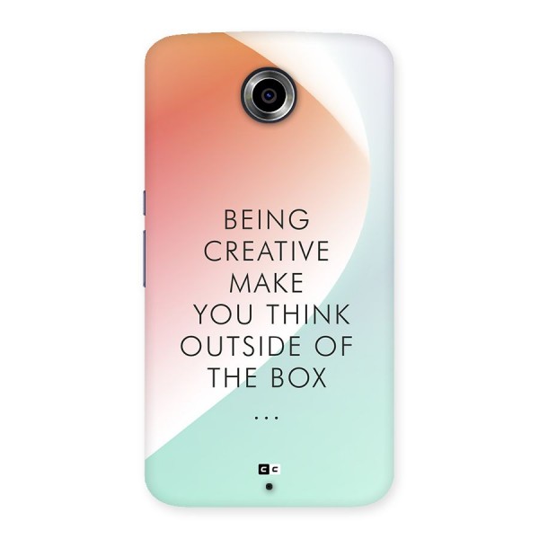 Being Creative Back Case for Google Nexus 6