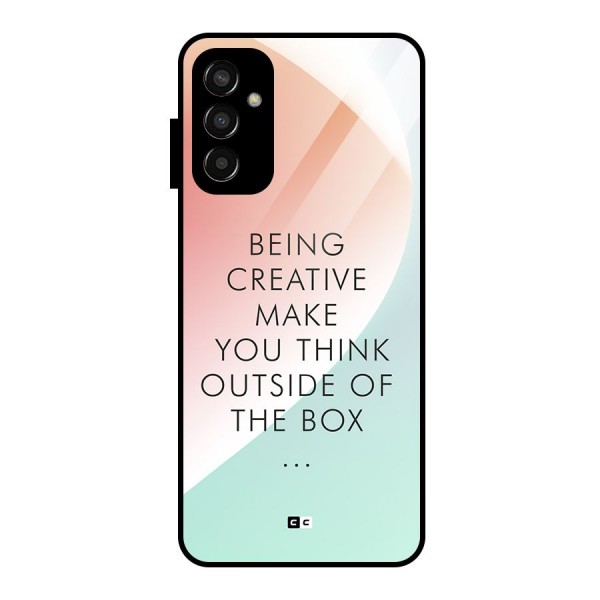 Being Creative Glass Back Case for Galaxy F13