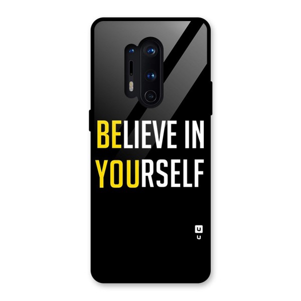 Believe In Yourself Black Glass Back Case for OnePlus 8 Pro