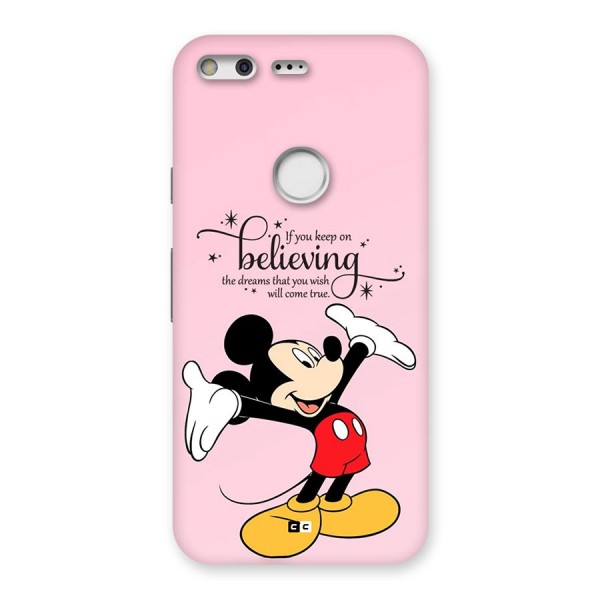 Believing Dreams Back Case for Google Pixel XL