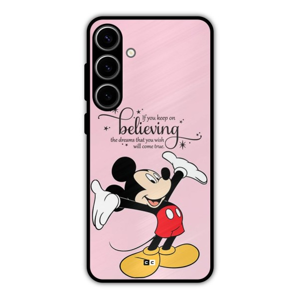 Believing Dreams Metal Back Case for Galaxy S24 Plus