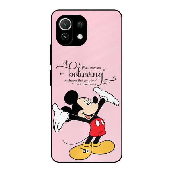Believing Dreams Metal Back Case for Mi 11 Lite NE 5G